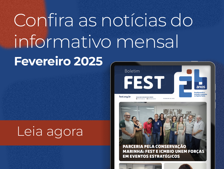 Confira os destaques do Boletim FEST. Veja mais!