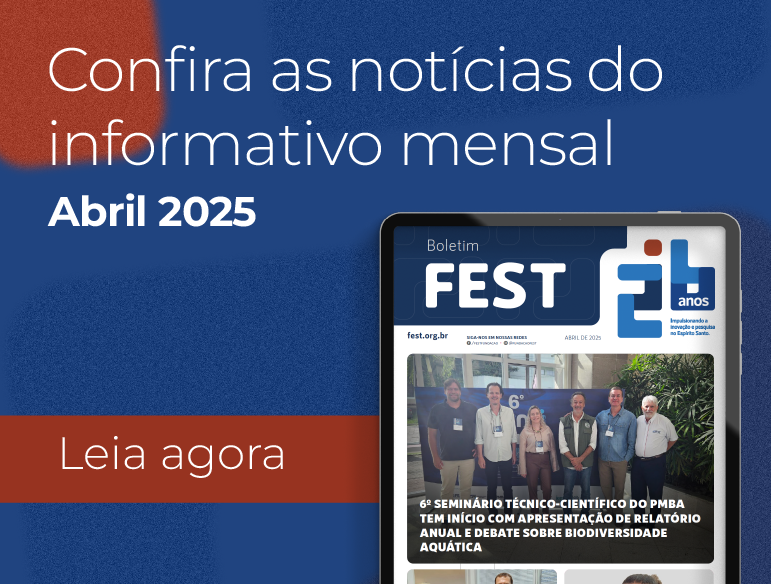 Confira os destaques do Boletim FEST. Veja mais!