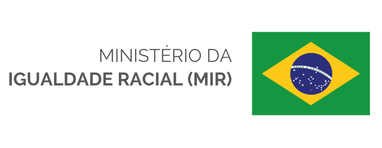 Ministério Da Igualdade Racial – MIR